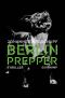 [Berlin Noir 01] • Berlin Prepper